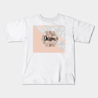 Dream on rose gold pattern Kids T-Shirt